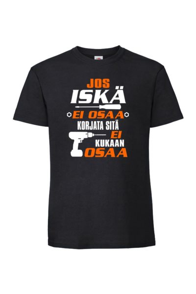 JOS ISKÄ EI OSAA Miesten Superpremium T-Paita