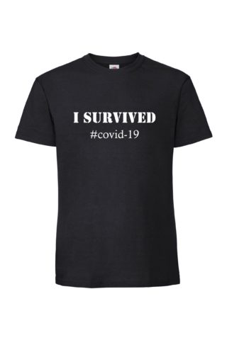 I SURVIVED Valueweigth T-paita