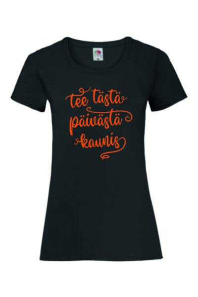 TEE TÄSTÄ PÄIVÄSTÄ KAUNIS Naisten Valueweight T-paita - Image 2